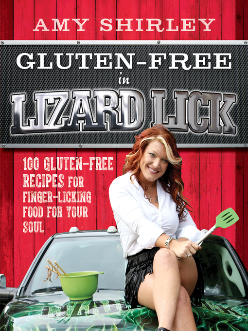 Title details for Gluten-Free in Lizard Lick by Amy Shirley - Available